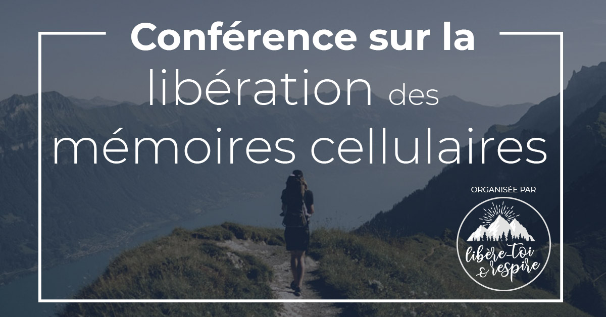 | 25 juin 2020 |Conférence libération des mémoires cellulaires
